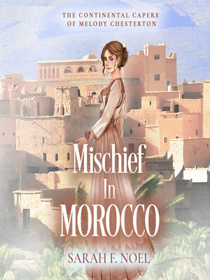 cover image of Mischief In Morocco